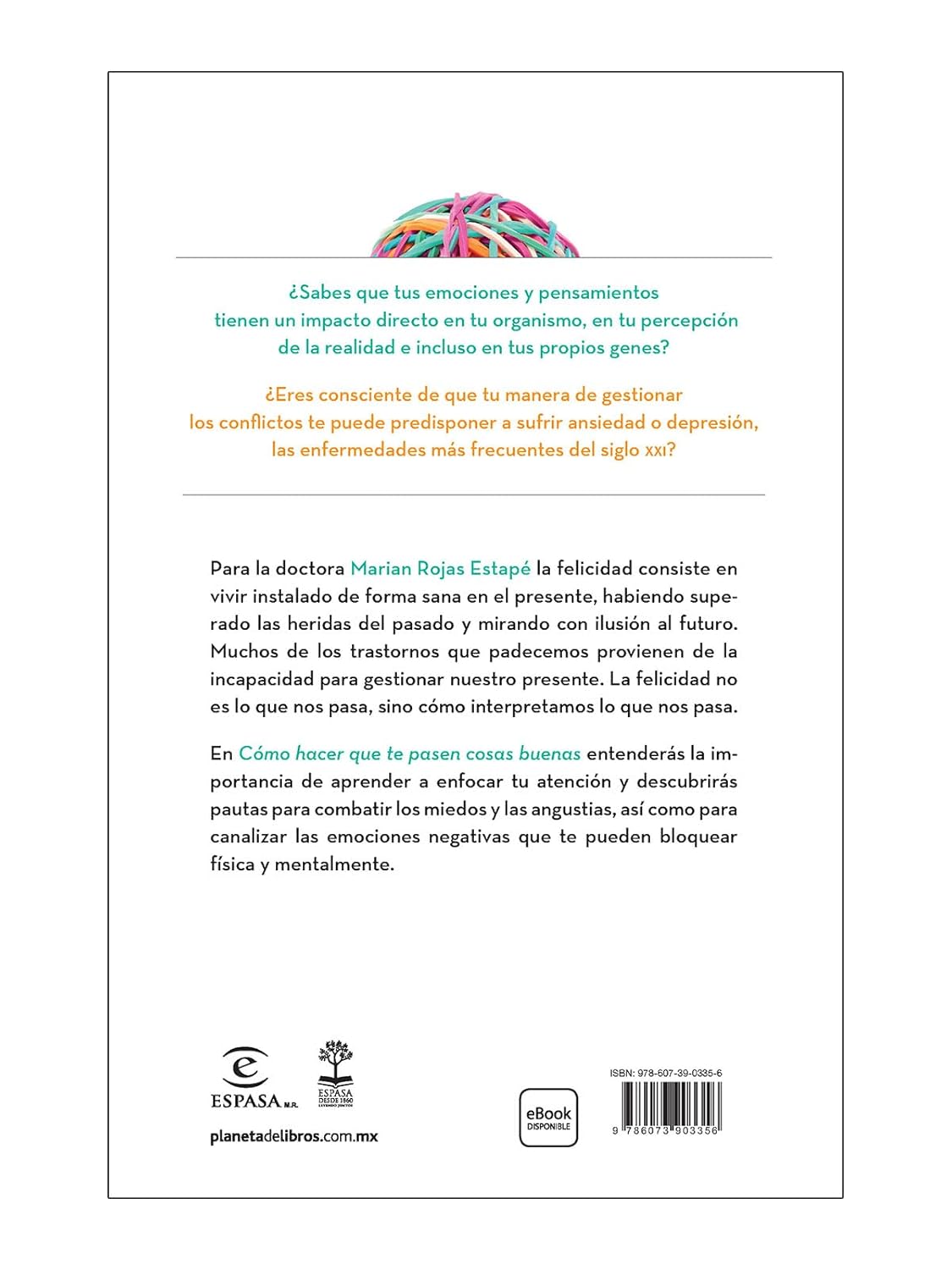 Cómo hacer que te pasen cosas buenas. Nueva Edición